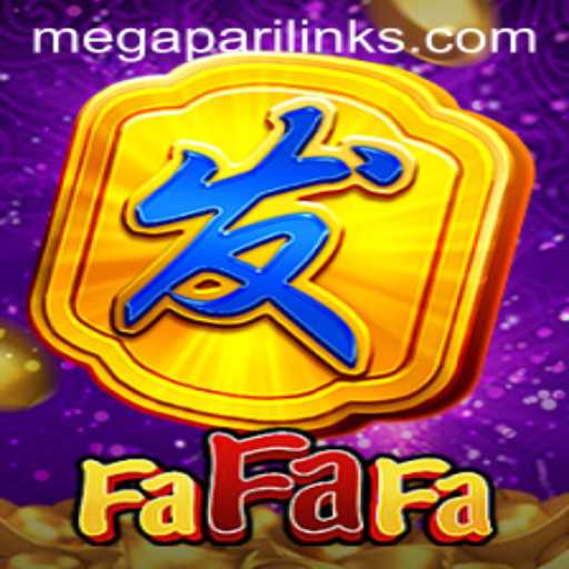 The Thrills of FaFaFa and Mega Pari: An In-Depth Exploration