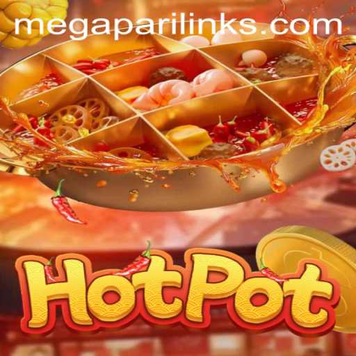 Exploring the World of Hotpot: A Dive into the Thrilling Game with Mega Pari
